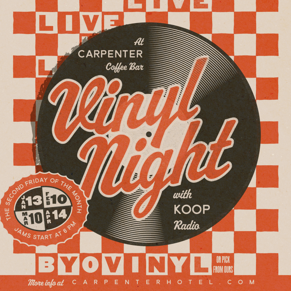 Vinyl Night @ Carpenter Coffee Bar - 2nd Fridays - KOOP Radio 91.7 FM