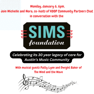 Join Michelle and Nora, co-hosts of KOOP Community Partners Chat in conversation with the SIMS Foundation