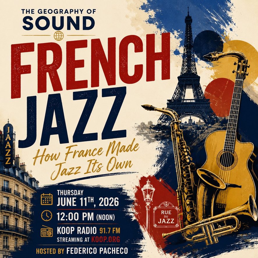 French Jazz: How France Made Jazz Its Own - KOOP Radio 91.7 FM