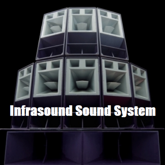 Infrasound Sound System