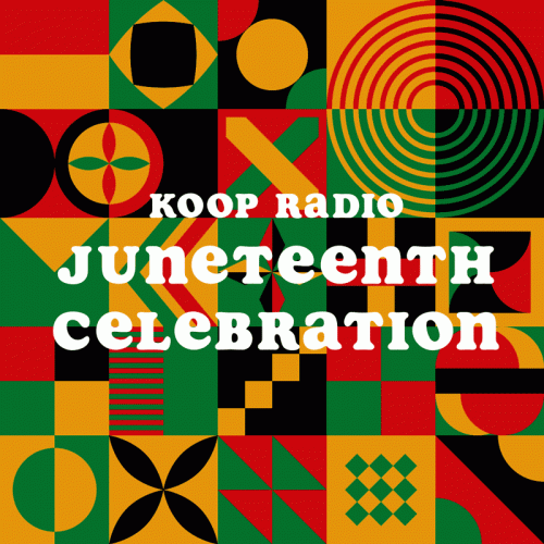 KOOP Radio Juneteenth Celebration