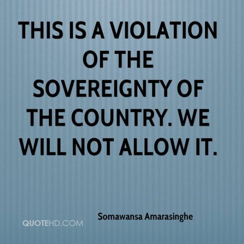 somawansa-amarasinghe-quote-this-is-a-violation-of-the-sovereignty-of - pedro gatos